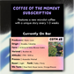 Coffee Of The Moment Subscription