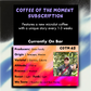 Coffee Of The Moment Subscription