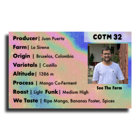 COTM 32 (Juan Puerta | Mango Co-Ferment)