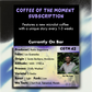 Coffee Of The Moment Subscription